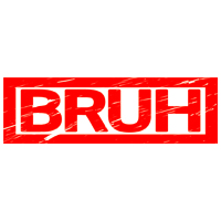 Bruh Stamp