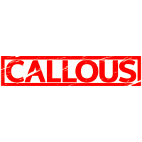 Callous Stamp