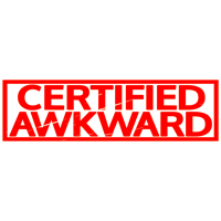 Certified Awkward Stamp