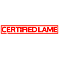 Certified Lame Stamp