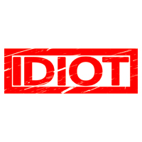 Idiot Stamp